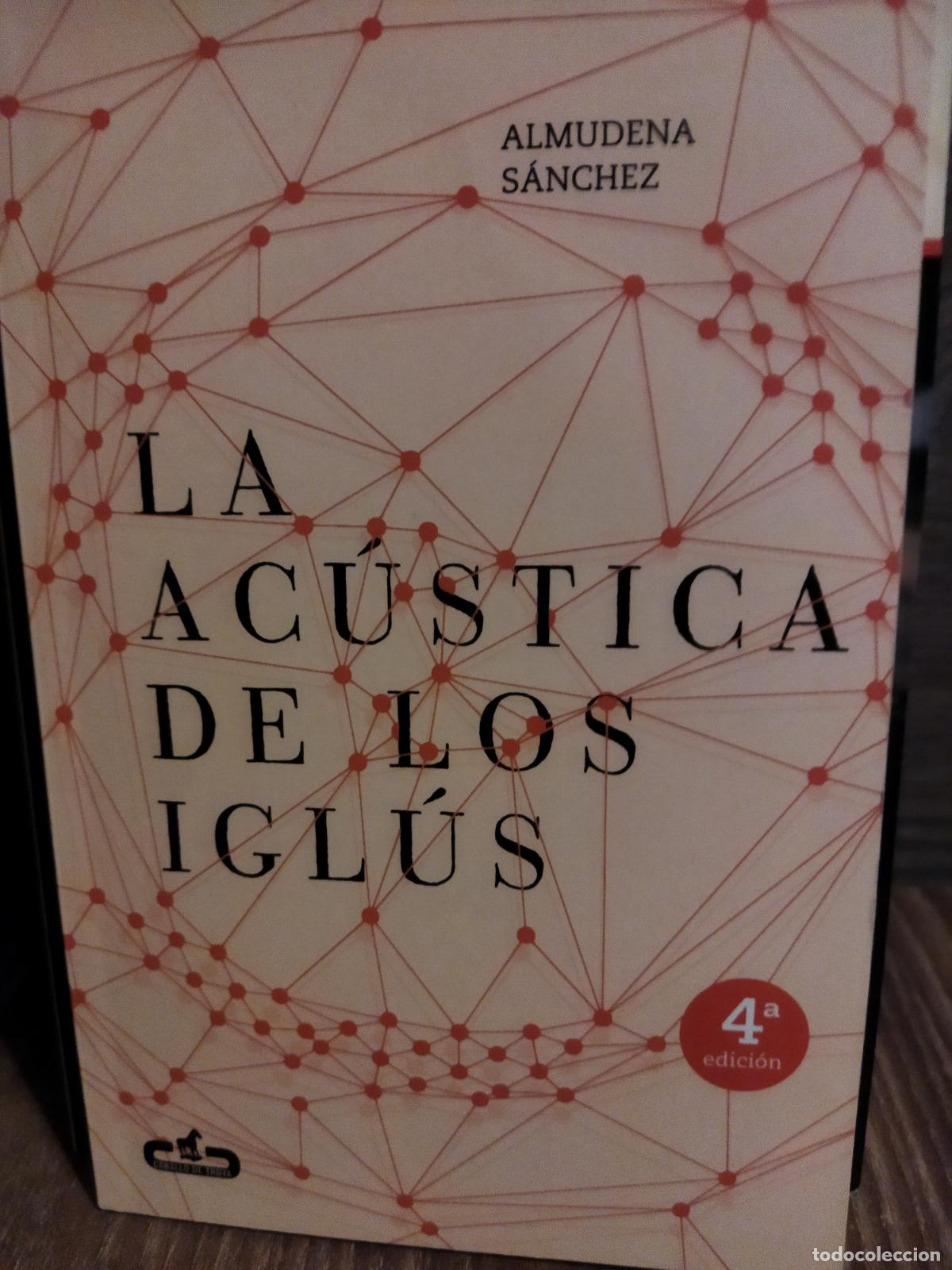 Libros de segunda mano: La ac&uacute;stica de los igl&uacute;s Almudena S&aacute;nchez - Foto 1
