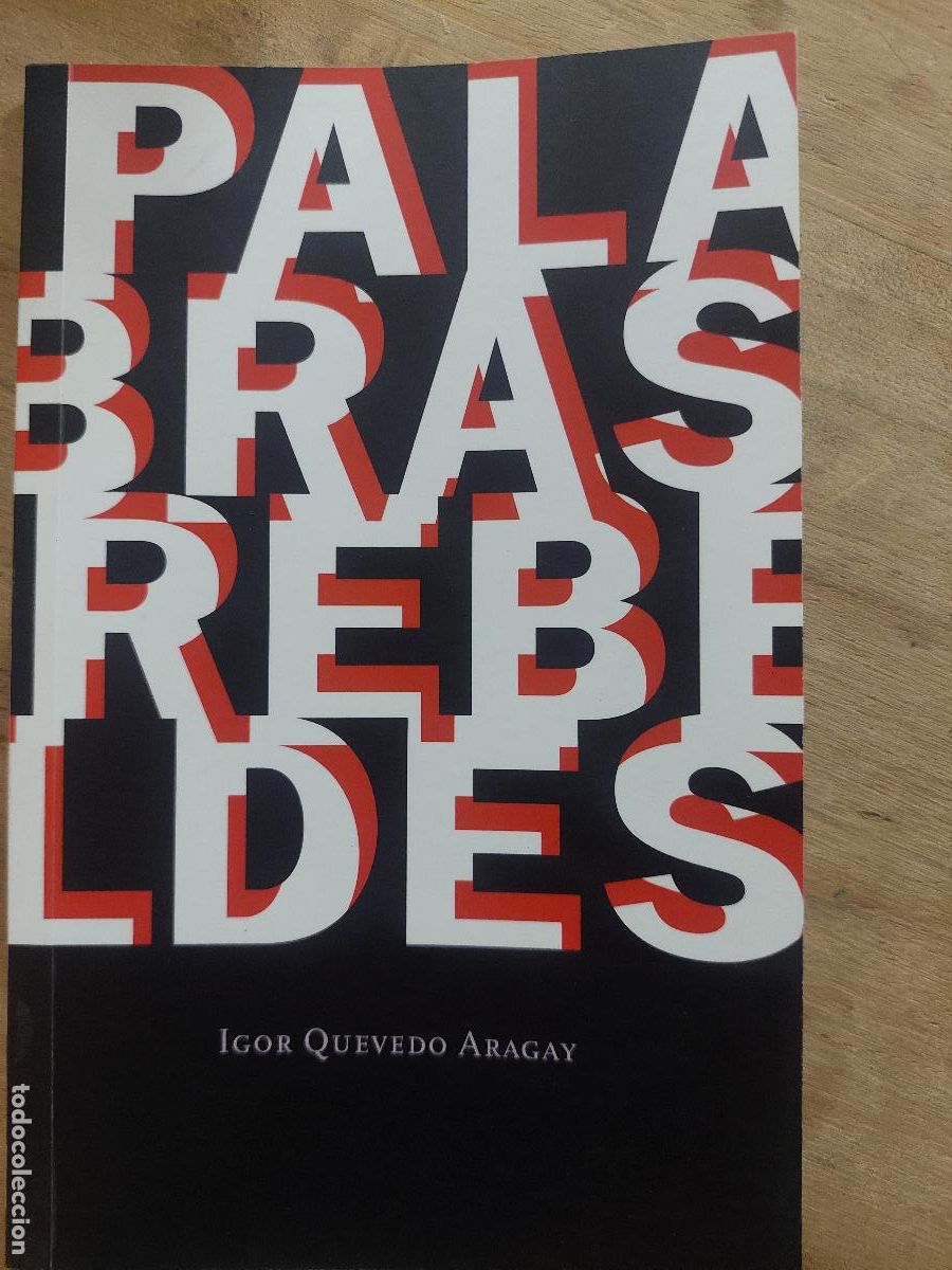 Libros de segunda mano: Palabras Rebeldes - Quevedo Aragay, Igor