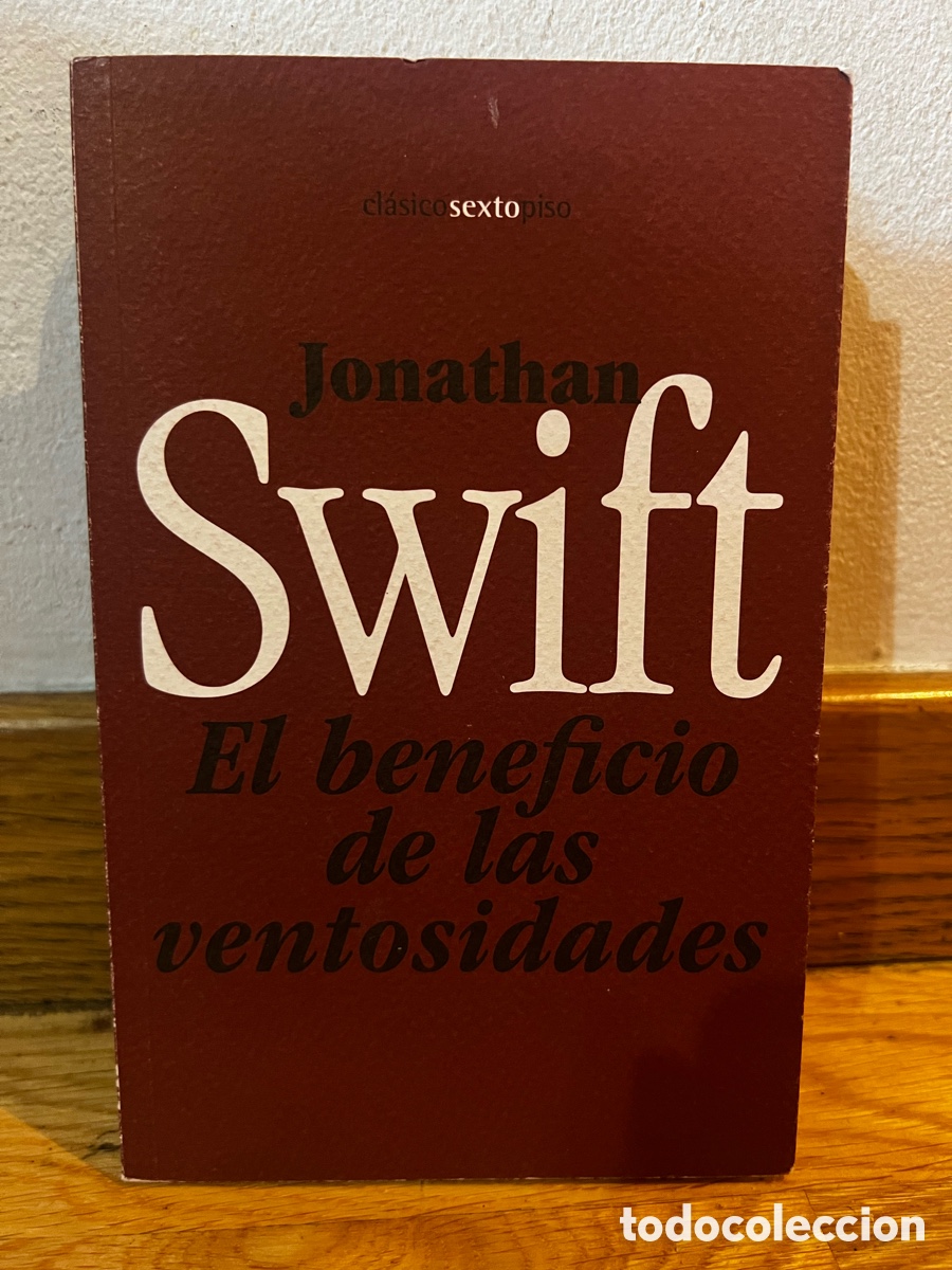Libros de segunda mano: Jonathan Swift El beneficio de las ventosidades - Foto 1