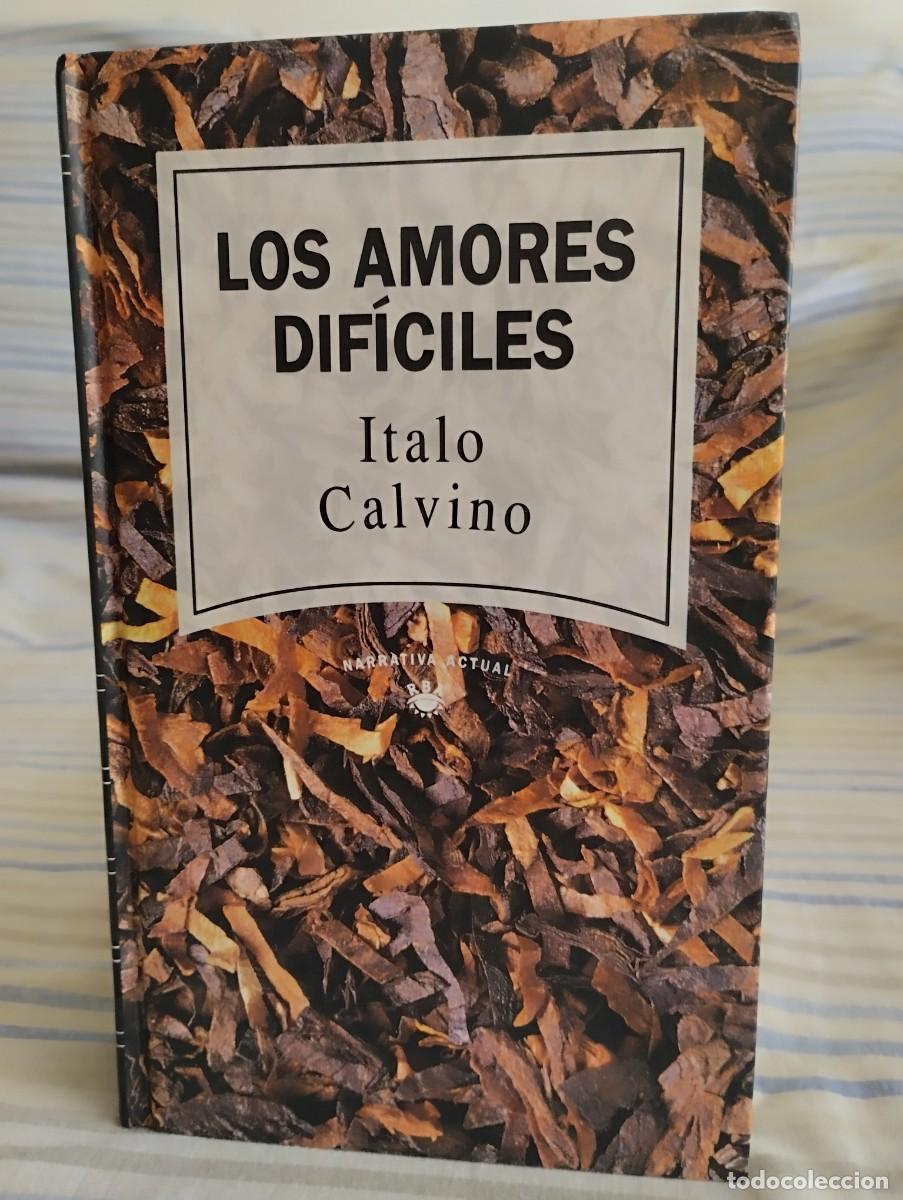 Libros de segunda mano: &rdquo;Los Amores Dif&iacute;ciles&rdquo;Italo Calvino.