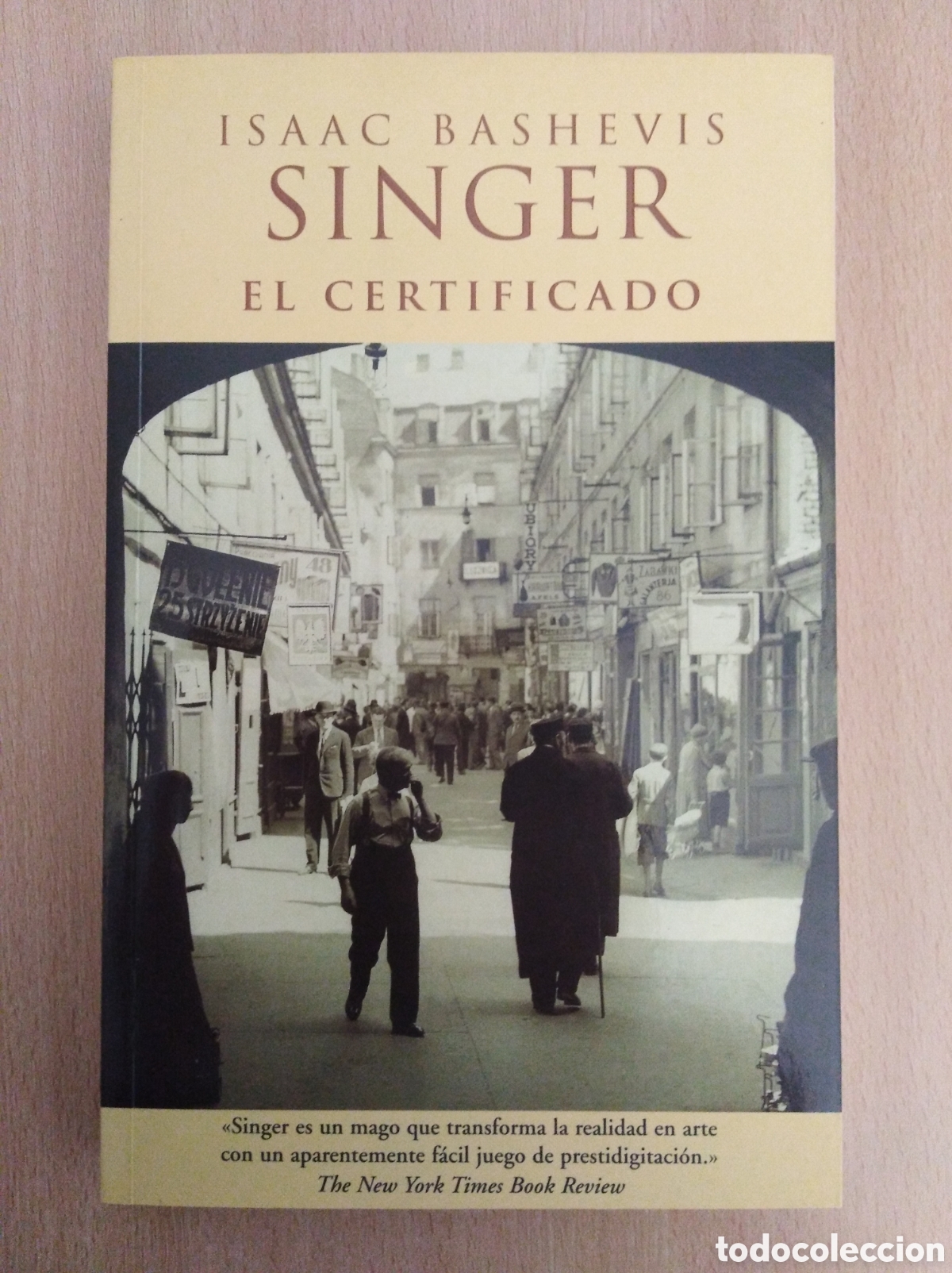 Libros de segunda mano: EL CERTIFICADO. Isaac Bashevis Singer. Ediciones B - Foto 1