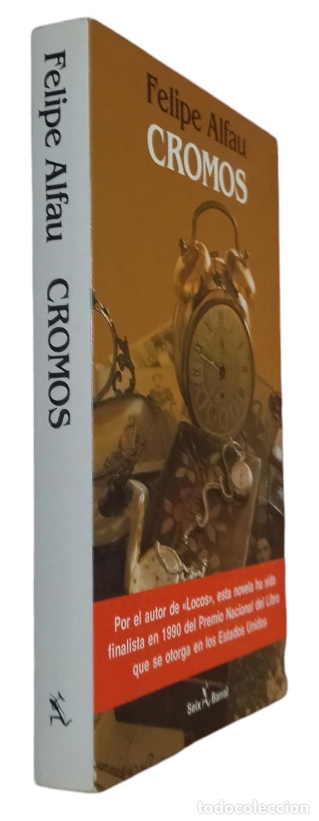 Libros de segunda mano: CROMOS / FELIPE ALFAU. - Foto 1