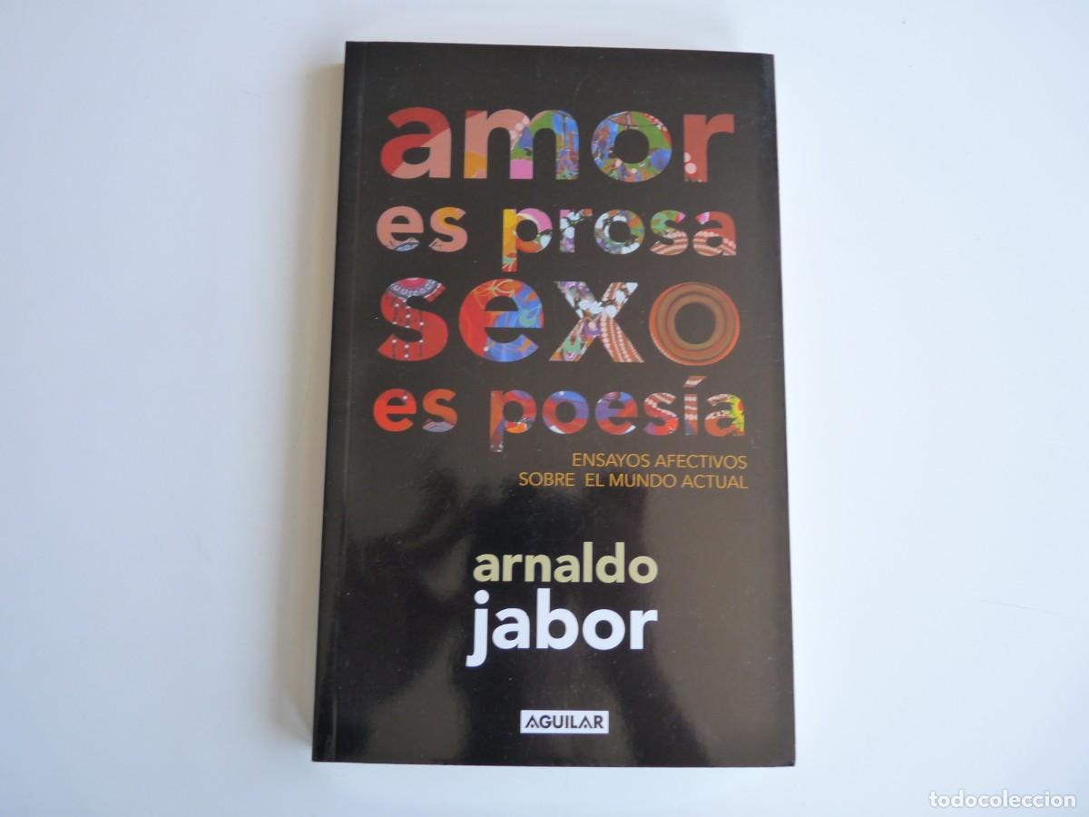 Libri di seconda mano: Amor es prosa sexo es poes&iacute;a Arnaldo Jabor