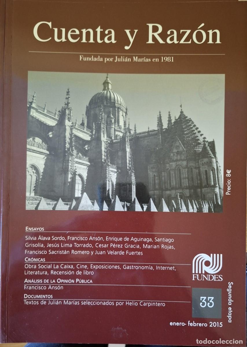 Livres d'occasion: CUENTA Y RAZON N&ordm; 33. ENSAYOS: SILVIA ALAVA SORDO, FRANCISCO ANSON, ENRIQUE DE AGUINAFA, SANTIAGO GR