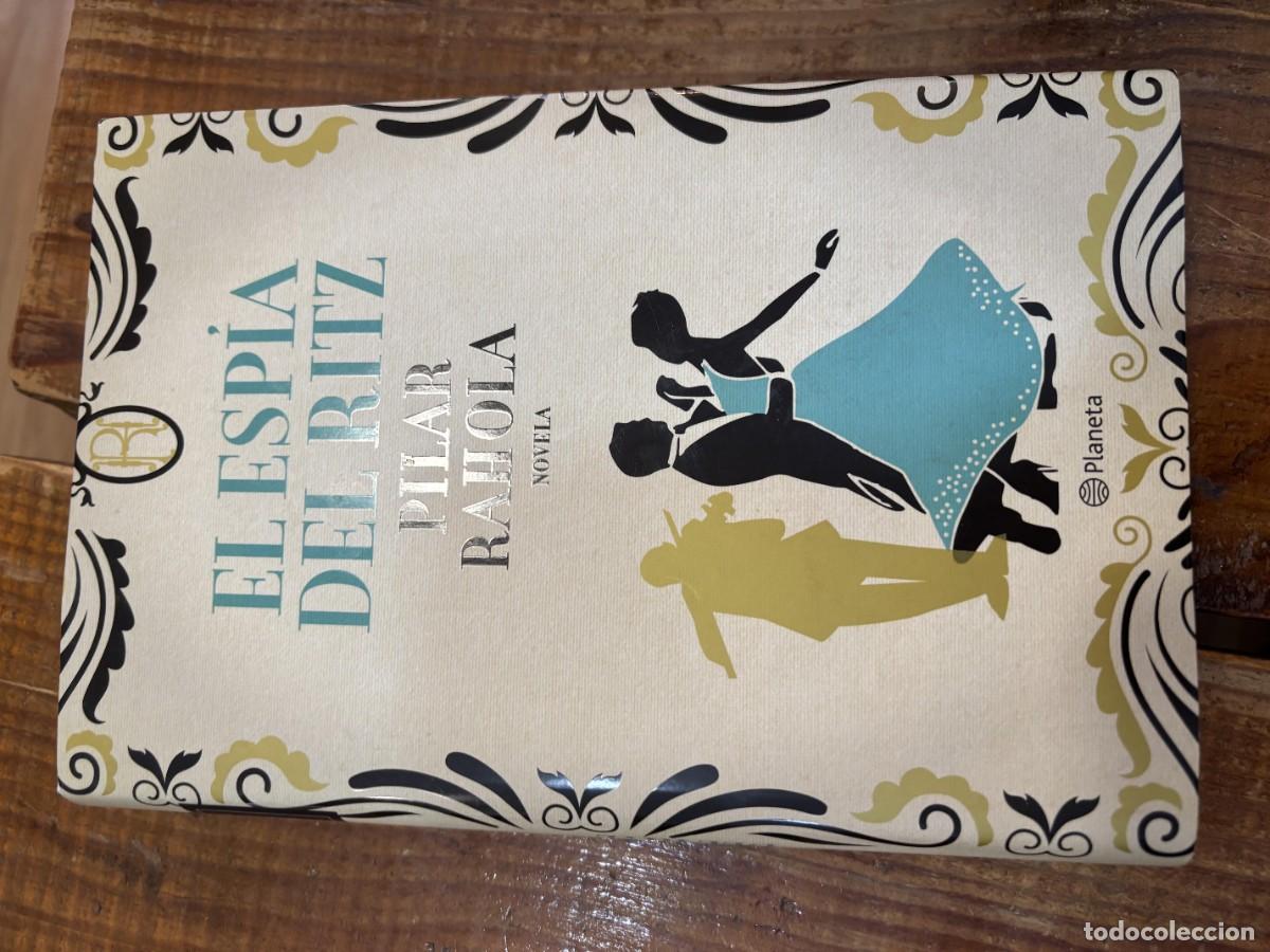 Libros de segunda mano: El esp&iacute;a del Ritz Rahola, Pilar - Foto 1