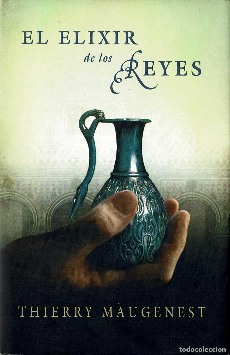 Libros de segunda mano: El elixir de los reyes - Thierry Maugenest - Foto 1