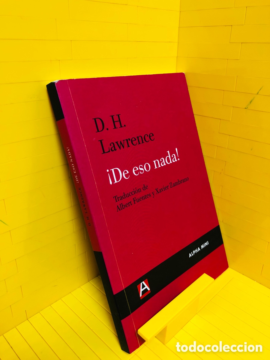 Libros de segunda mano: DE ESO NADA ● ALPHA MINI ● 2011 ● D.H. LAWRENCE - Foto 1