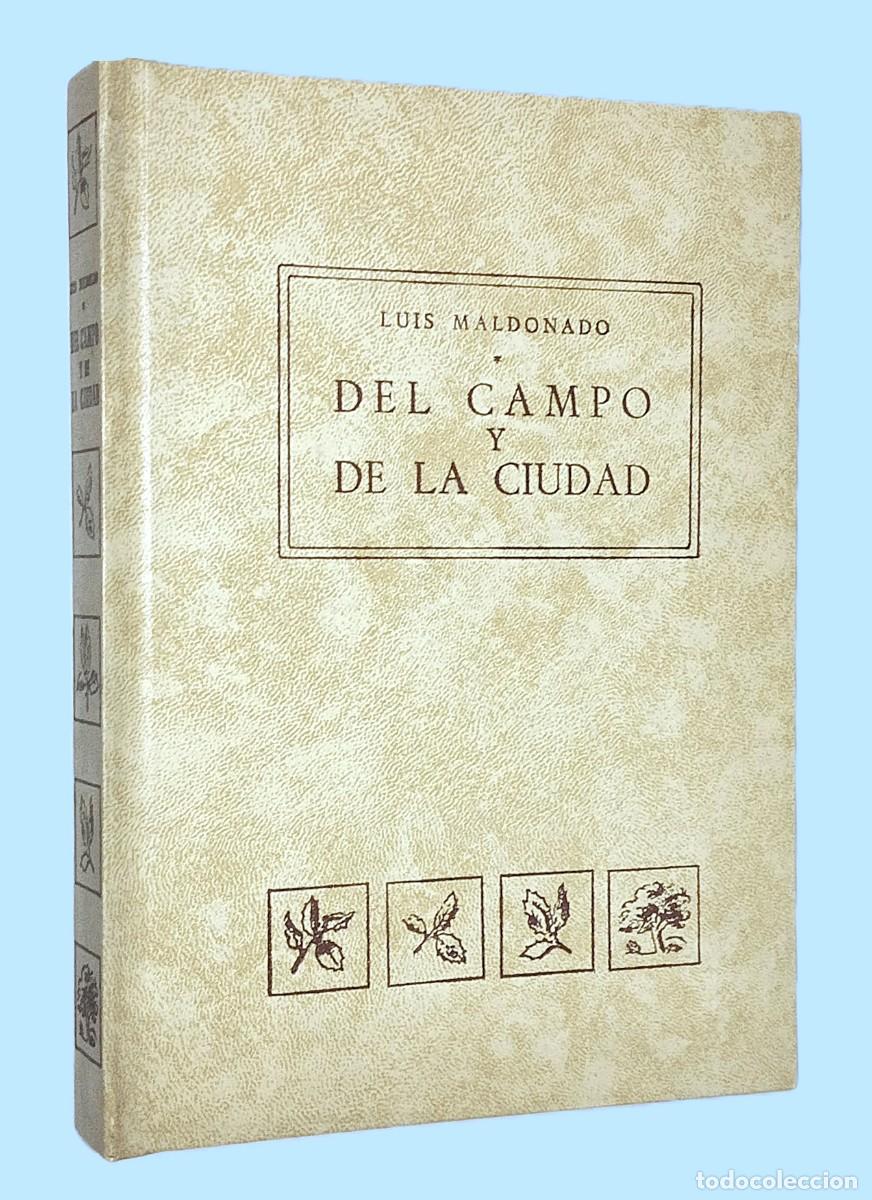 Libros de segunda mano: LUIS MALDONADO - DEL CAMPO Y LA CIUDAD - Foto 1
