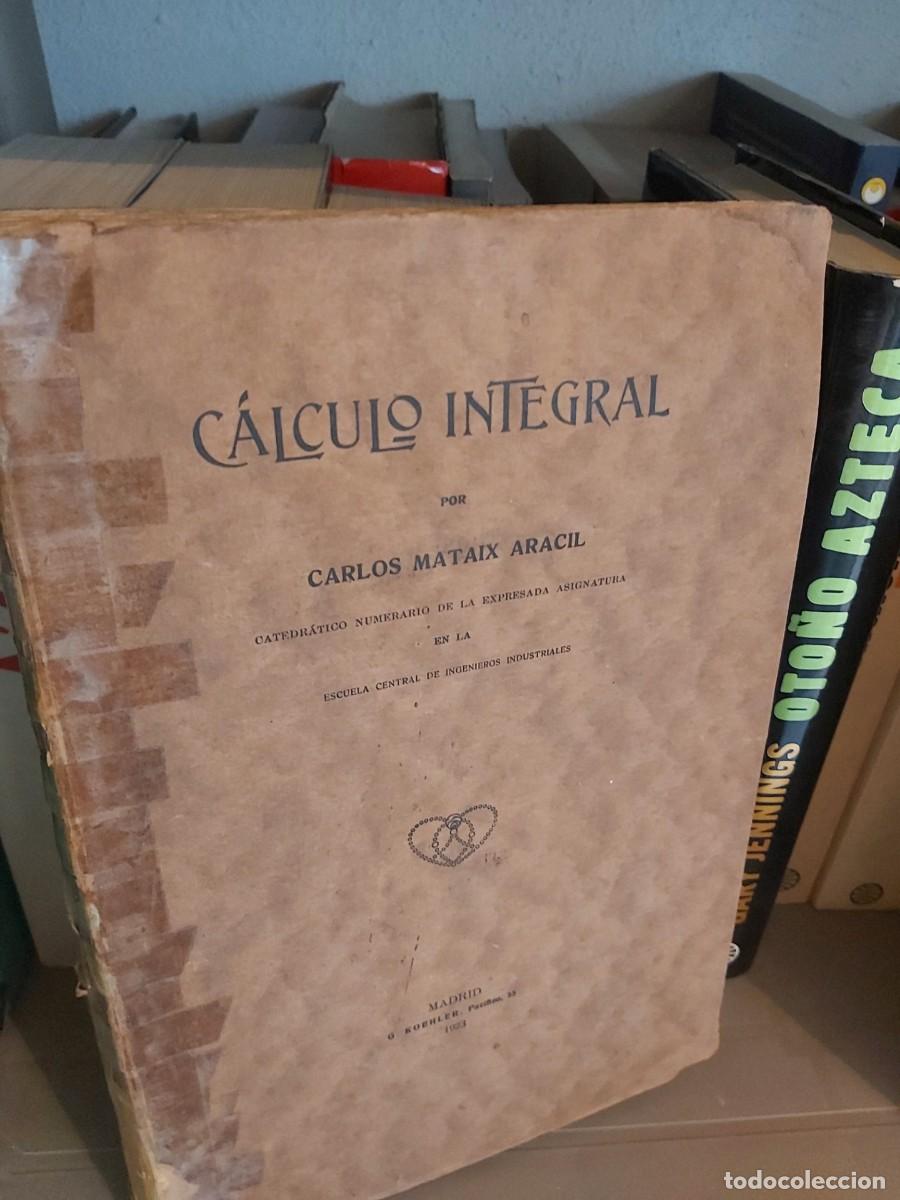 Libros de segunda mano: C&Aacute;LCULO INTEGRAL: CARLOS MATAIX - Foto 1