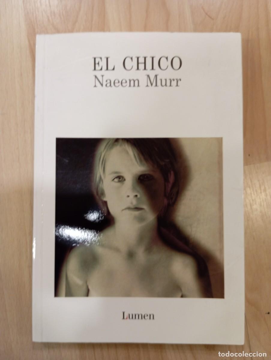 Libros de segunda mano: El chico. Naeem Murr. Lumen - Foto 1