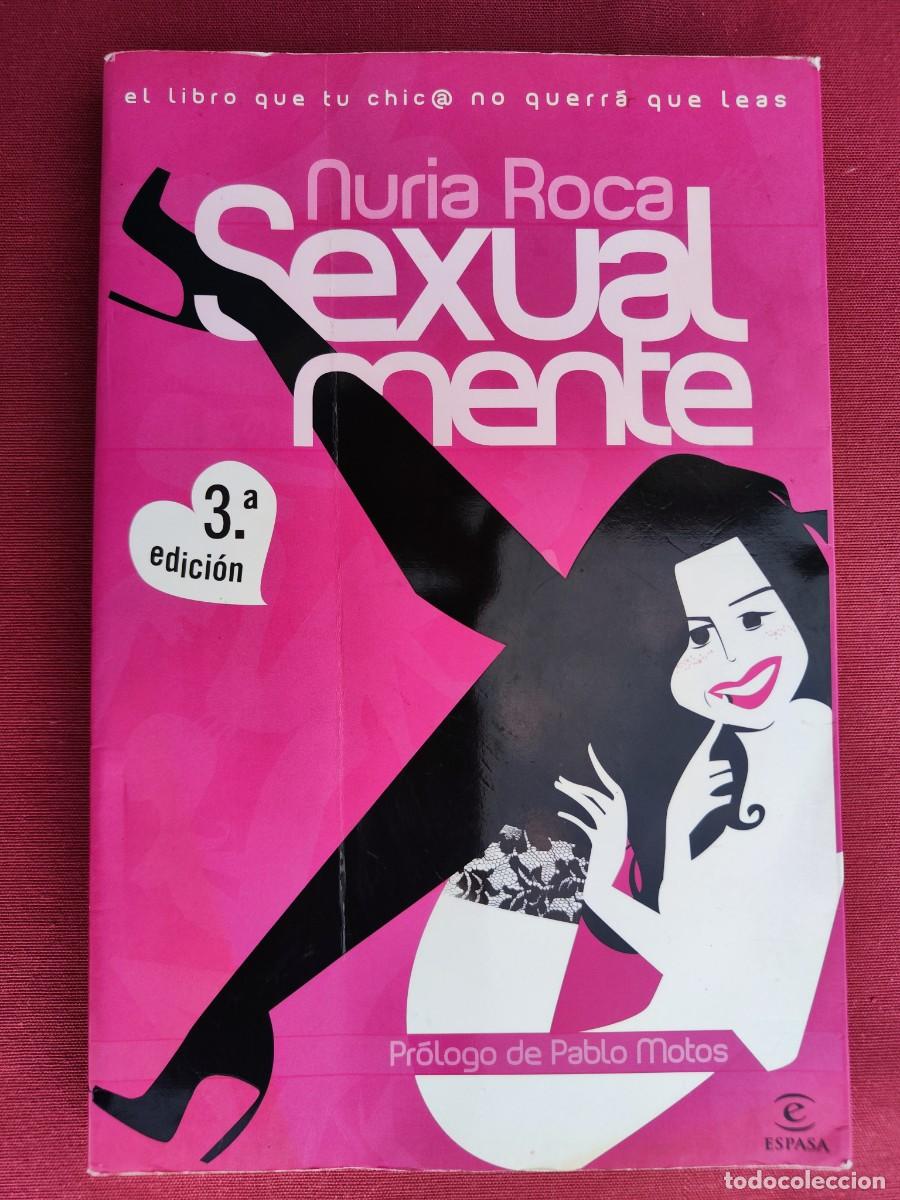 Libros de segunda mano: SEXUAL MENTE - NURIA ROCA - ESPASA. - Foto 1