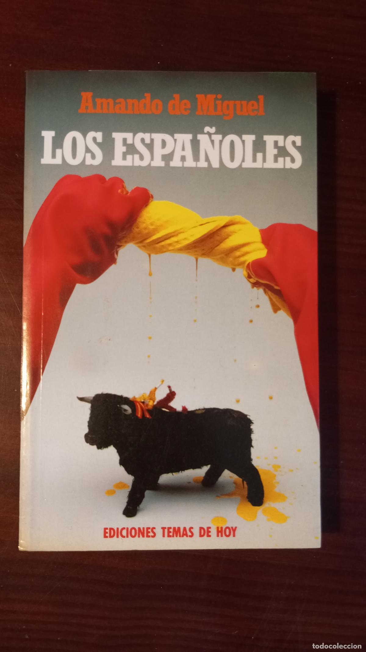 Libros de segunda mano: LOS ESPA&Ntilde;OLES ARMANDO DE MIGUEL - Foto 1
