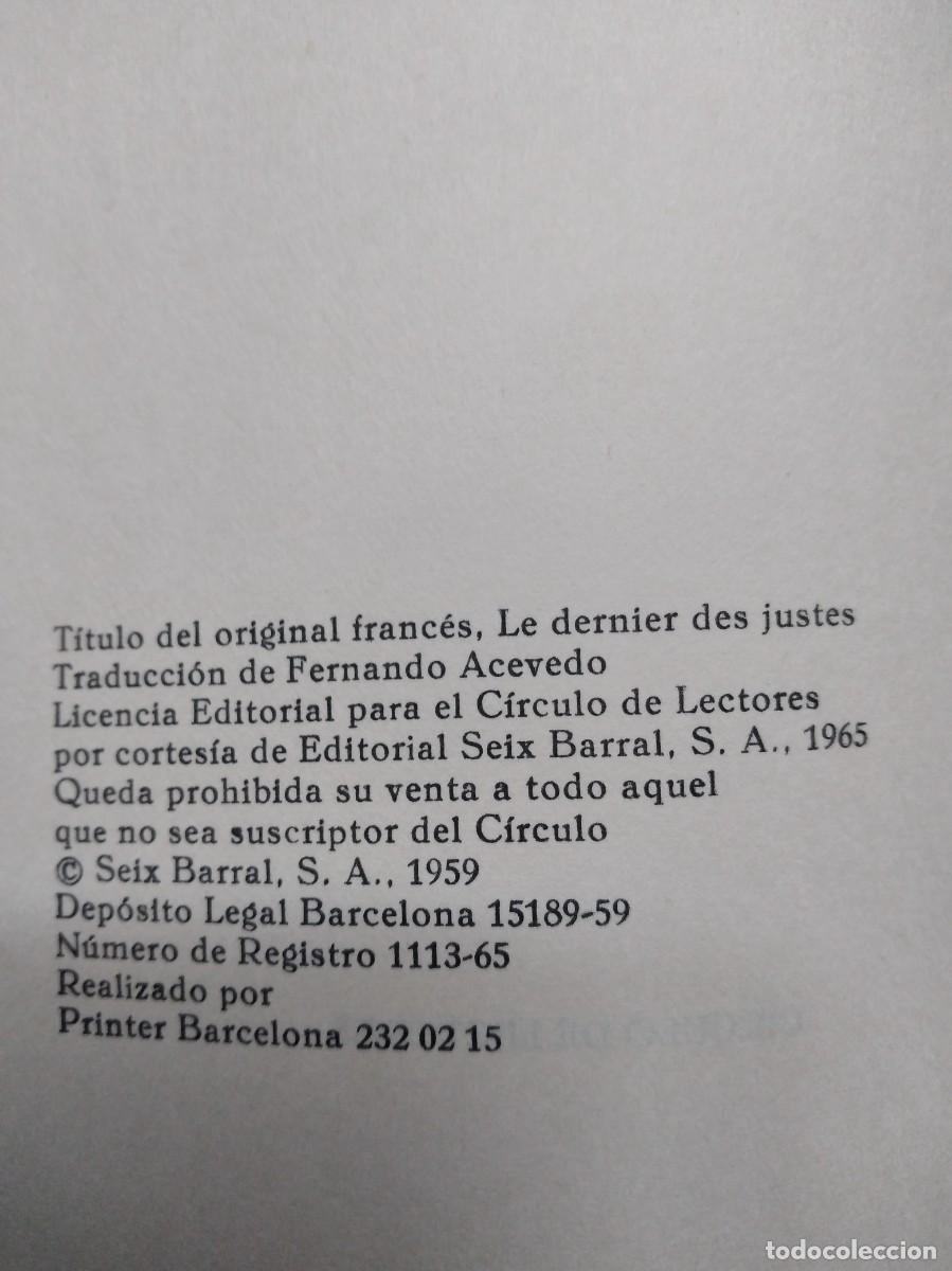 Libros de segunda mano: EL &Uacute;LTIMO JUSTO SCHWARZ BART C&Iacute;RCULO DE LECTORES 1965 - Foto 2