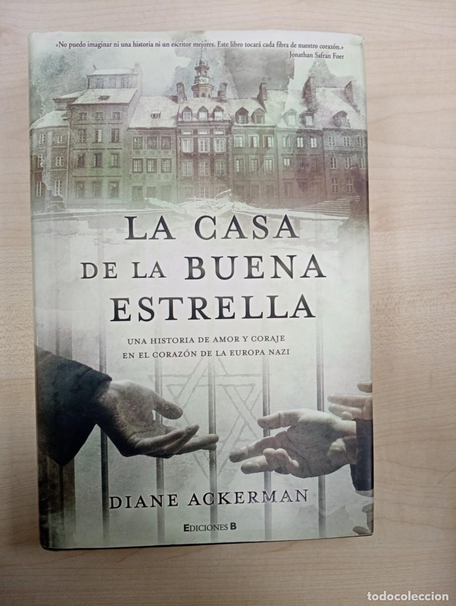 Libros de segunda mano: LA CASA DE LA BUENA ESTRELLA , DIANE ACKERMAN - Foto 1