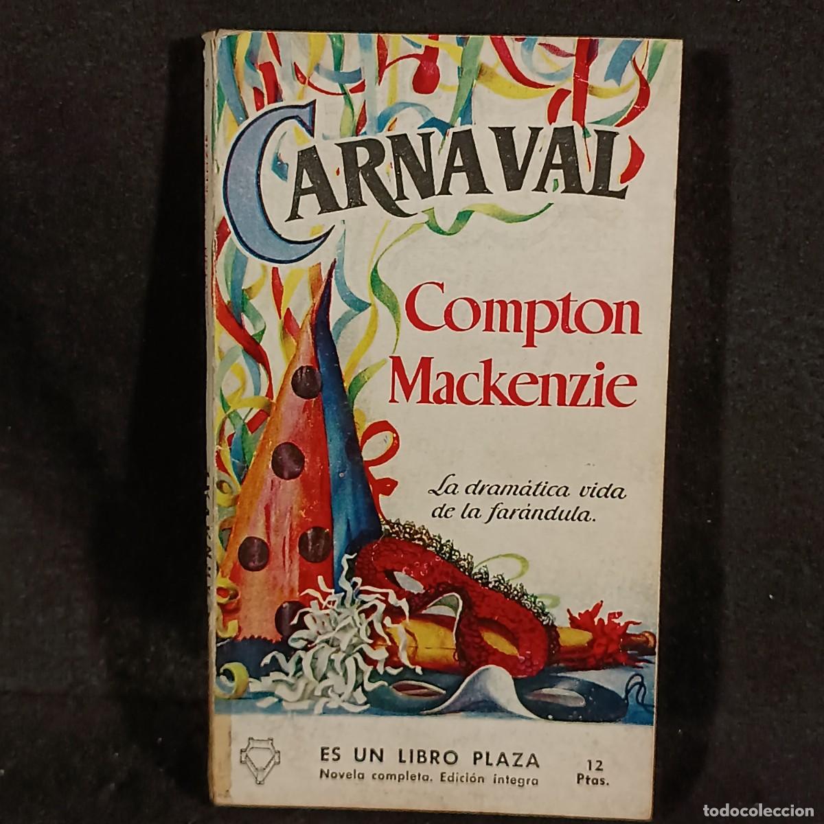 Libros de segunda mano: COMPTON MACKENZIE - CARNAVAL - LIBRO PLAZA / 181 - Foto 1