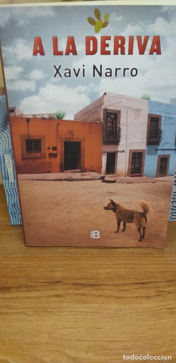 Libros de segunda mano: A LA DERIVA - XAVI NARRO - ED. B 2017 - TEXTO EN CATALAN - Foto 1