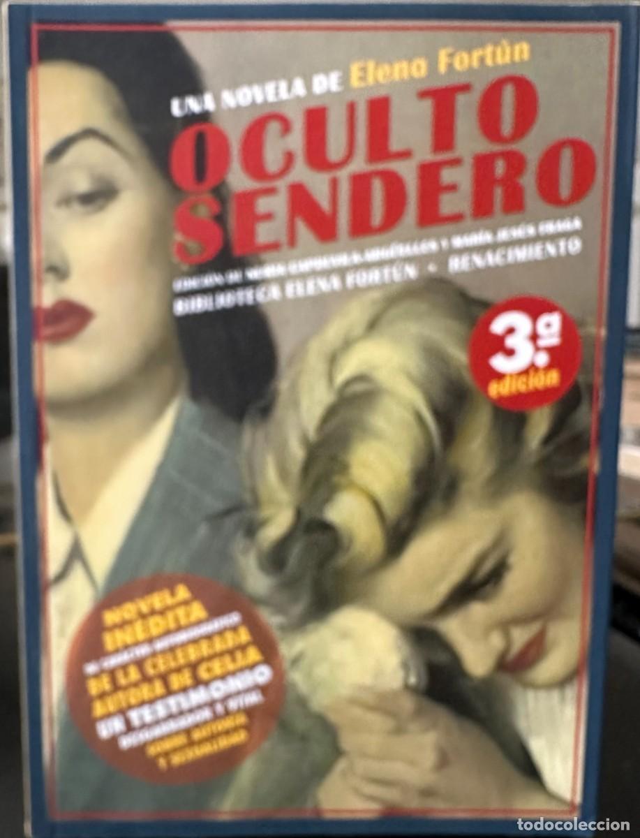 Libros de segunda mano: Fort&uacute;n, Elena. Oculto sendero - Foto 1