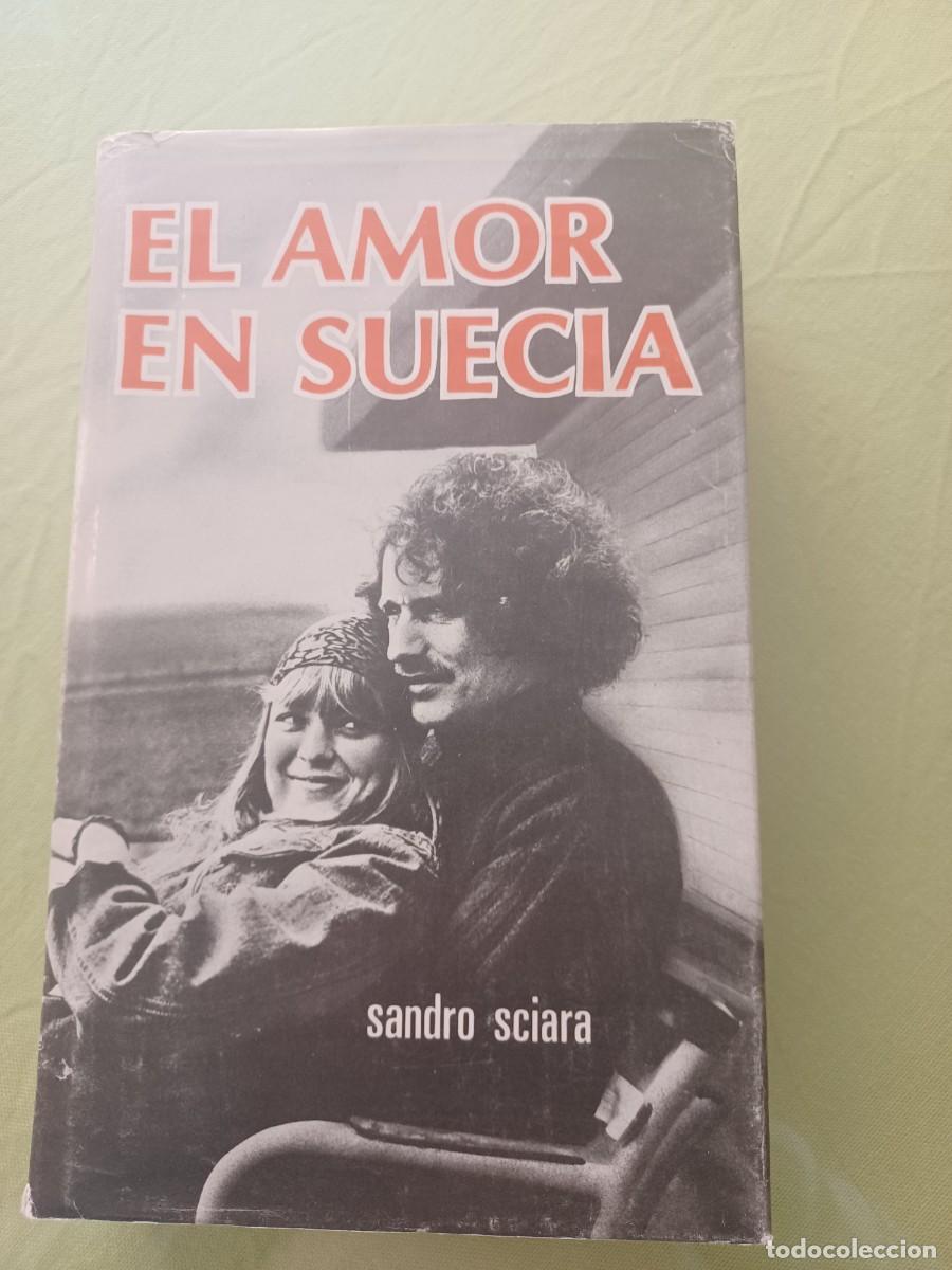 Libros de segunda mano: El amor en Suecia - Sandro Sciara. - Foto 1