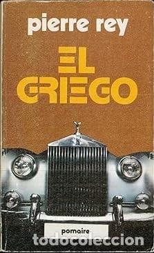 Libros de segunda mano: El Griego. Pierre Rey - Foto 1