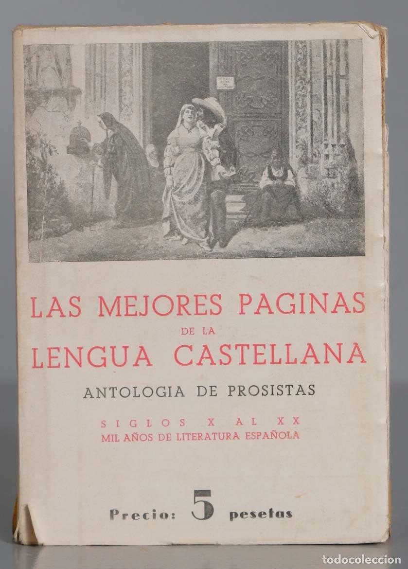 Libri di seconda mano: LAS MEJORES PAGINAS DE LA LENGUA CASTELLANA ANTOLOGIA DE PROSISTAS