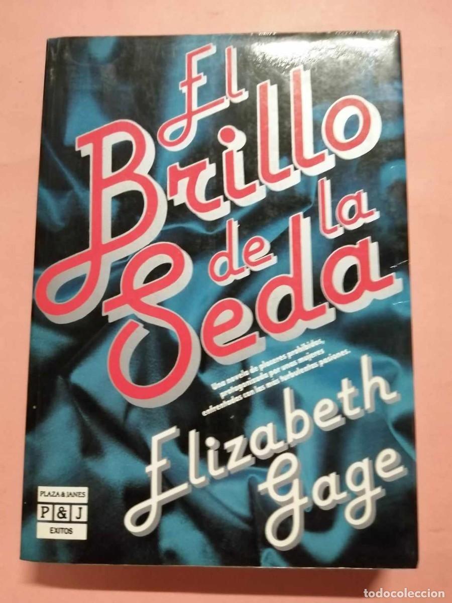 Libros de segunda mano: EL BRILLO DE LA SEDA (ELIZABETH GEORGE) - Foto 1