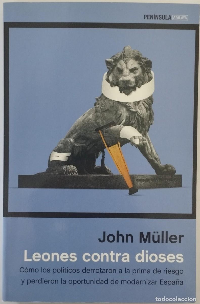 Libros de segunda mano: LEONES CONTRA DIOSES - JOHM M&Uuml;LLER - Foto 1