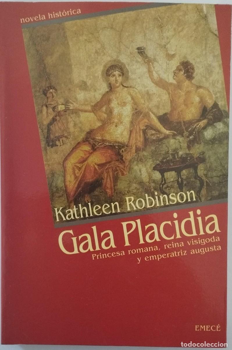 Libros de segunda mano: GALA PLACIDIA - KATHLEEN ROBINSON - Foto 1