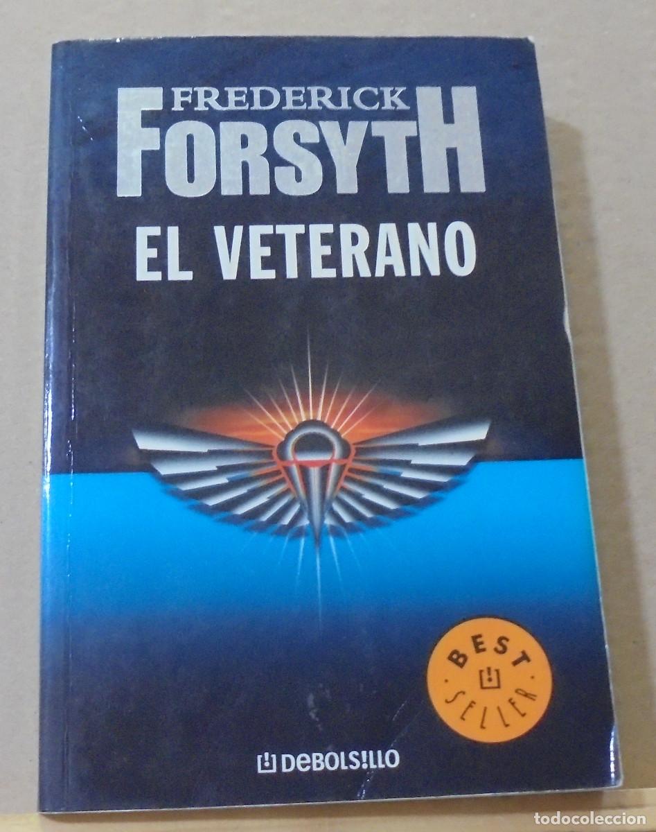 Libros de segunda mano: El veterano. Frederick Forsyth - Foto 1
