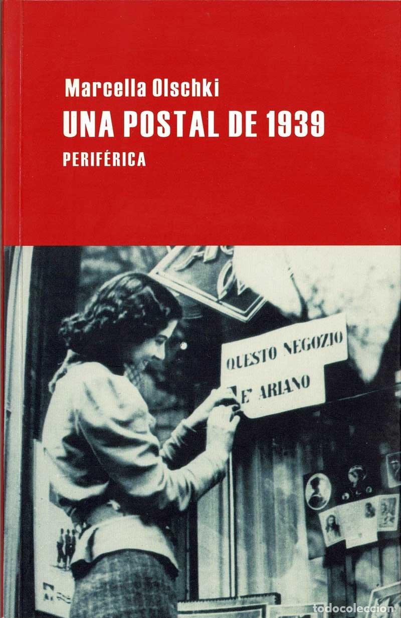 Libros de segunda mano: Una postal de 1939 - Marcella Olschki - Foto 1