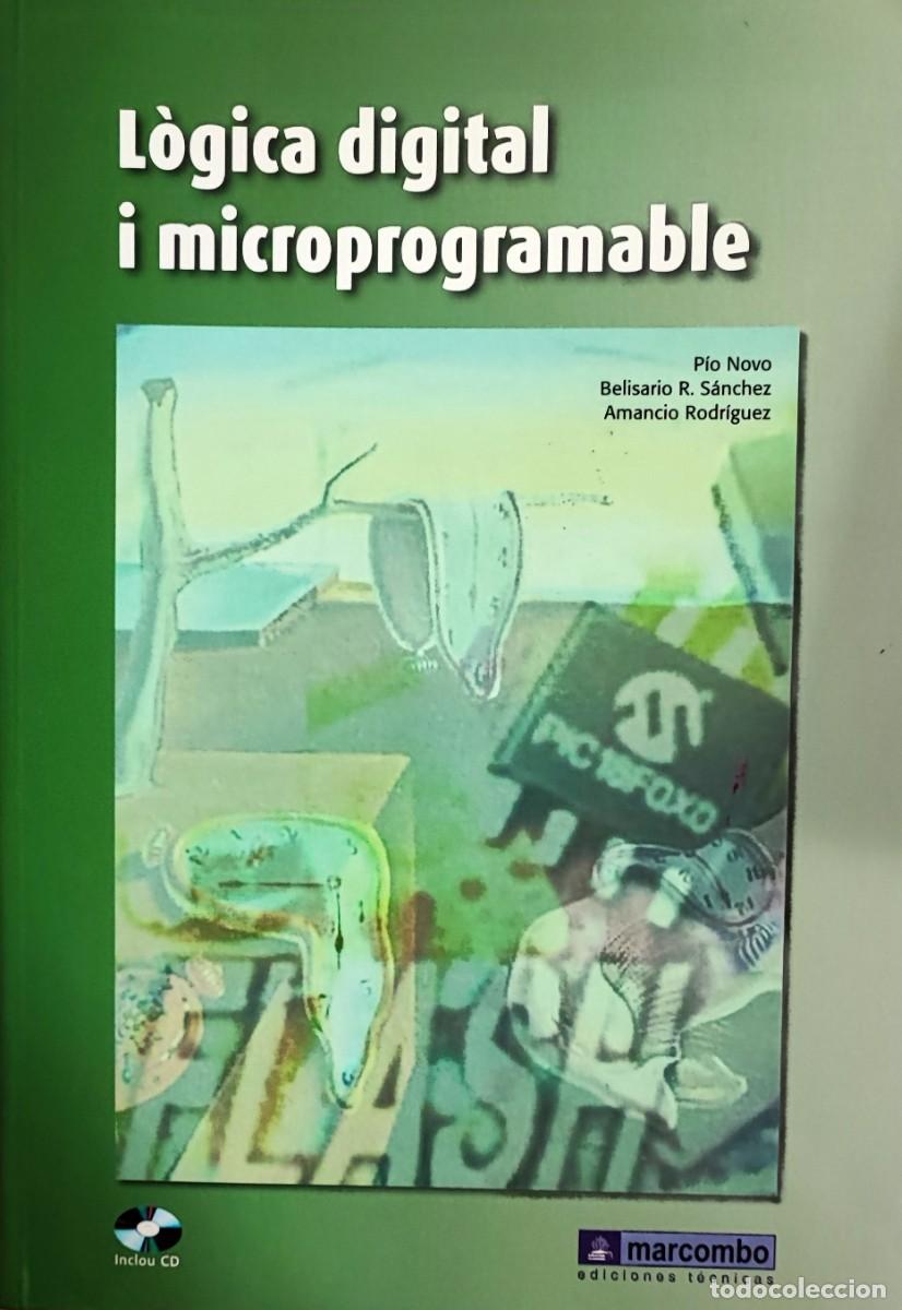 Libros de segunda mano: L&oacute;gica digital y microprogramable (en catal&aacute;n) - Foto 1