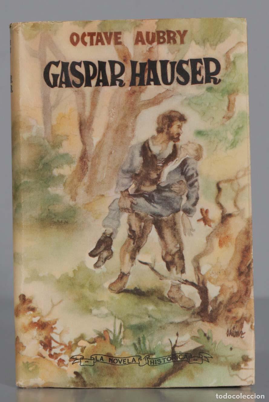 Gebrauchte B&uuml;cher: Gaspar Hauser Aubry 1943