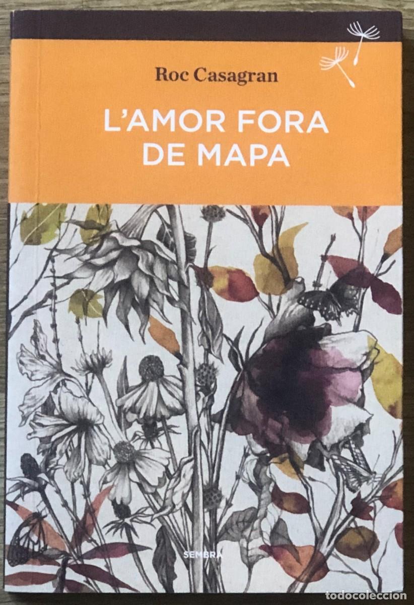 Libros de segunda mano: Lamor fora de mapa /Roc Casagran - Foto 1