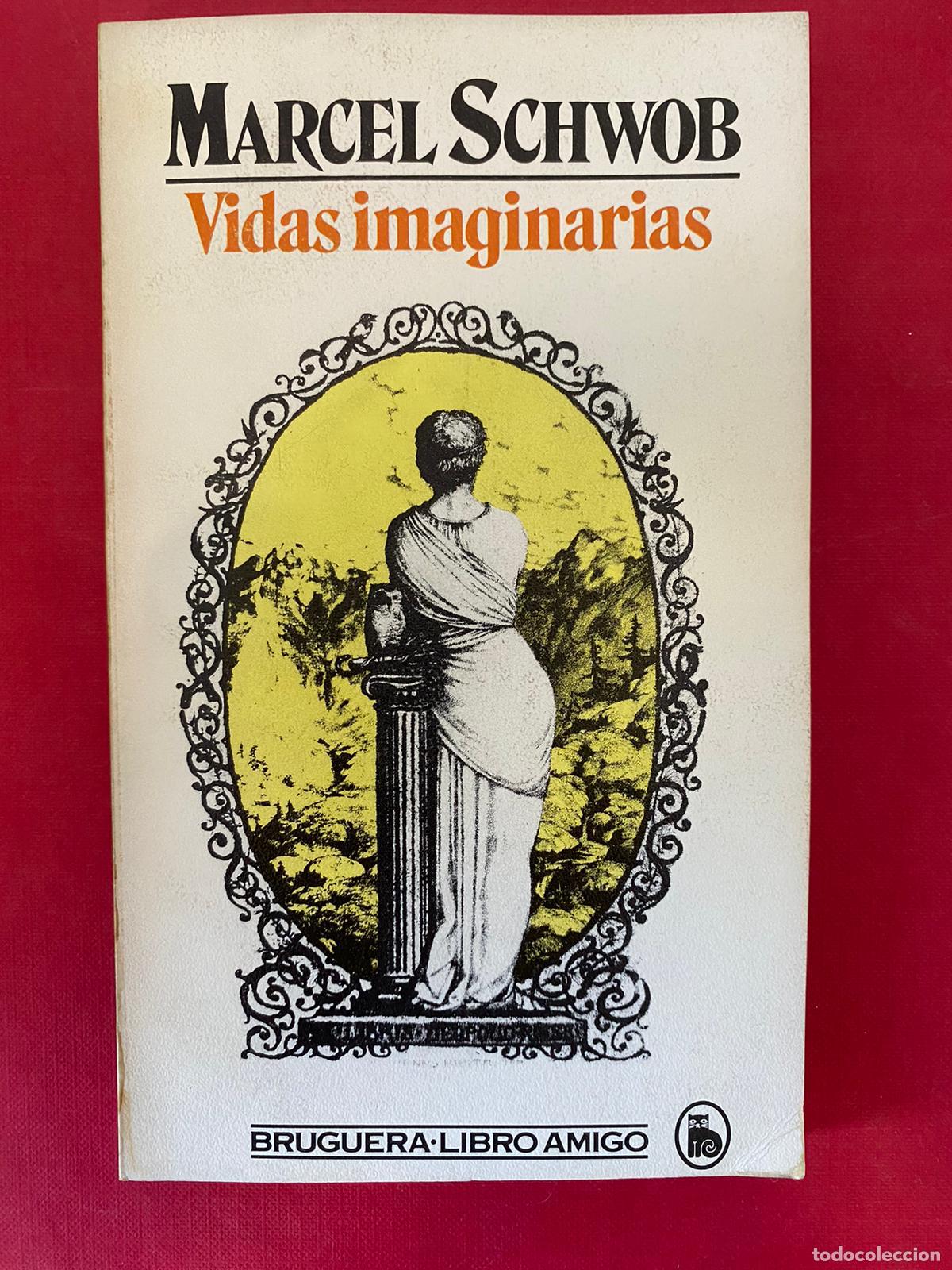 Libros de segunda mano: VIDAS IMAGINARIAS MARCEL SCHWOB - Foto 1