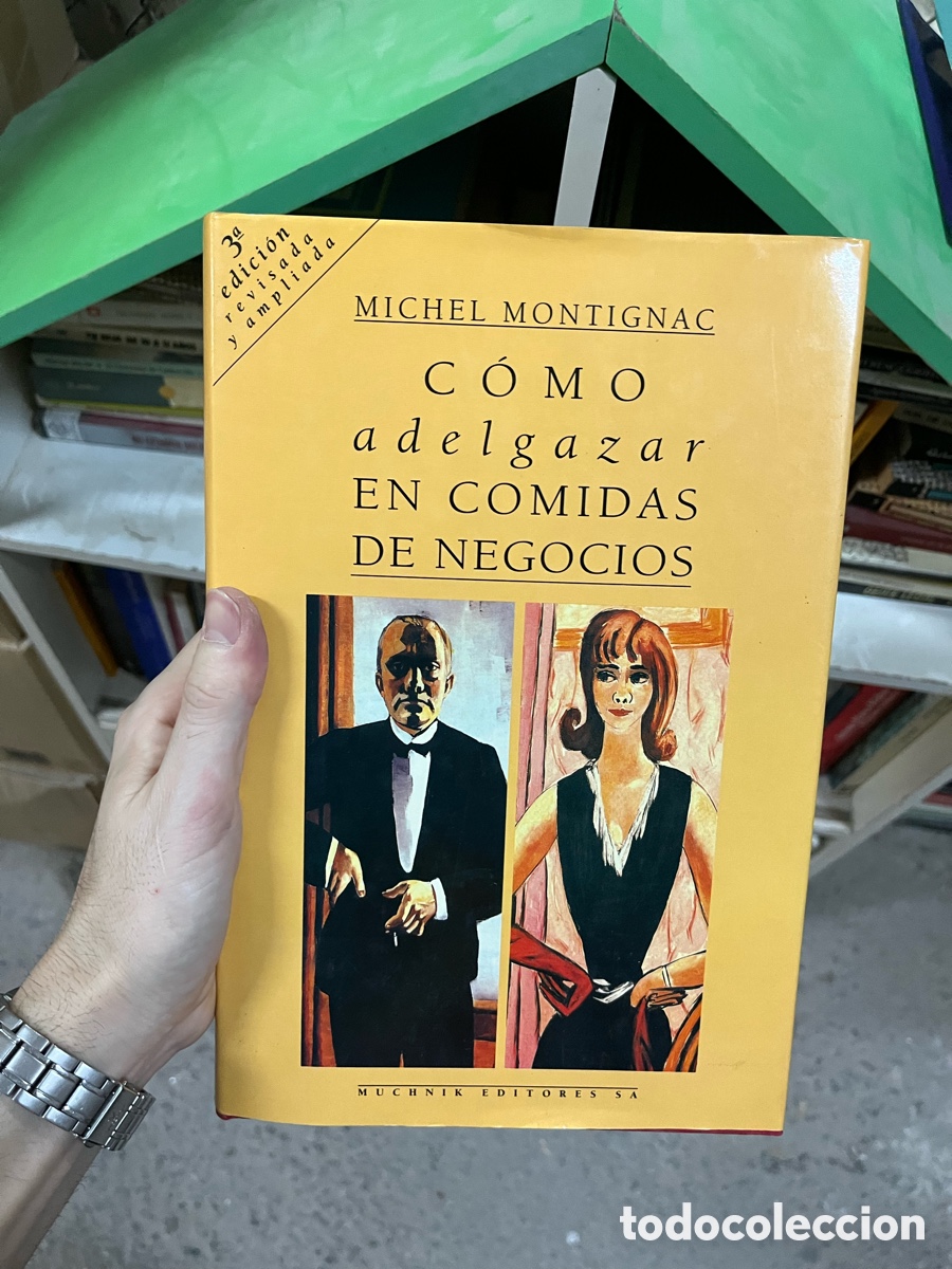Libros de segunda mano: Blas38D MICHEL MONTIGNAC C&Oacute;MO adelgazar EN COMIDAS DE NEGOCIOS