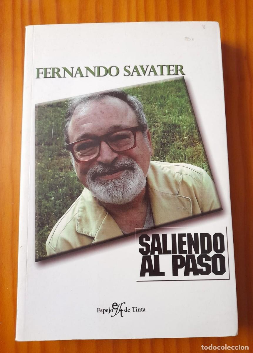 Libros de segunda mano: SALIENDO AL PASO - FERNANDO SAVATER - Foto 1