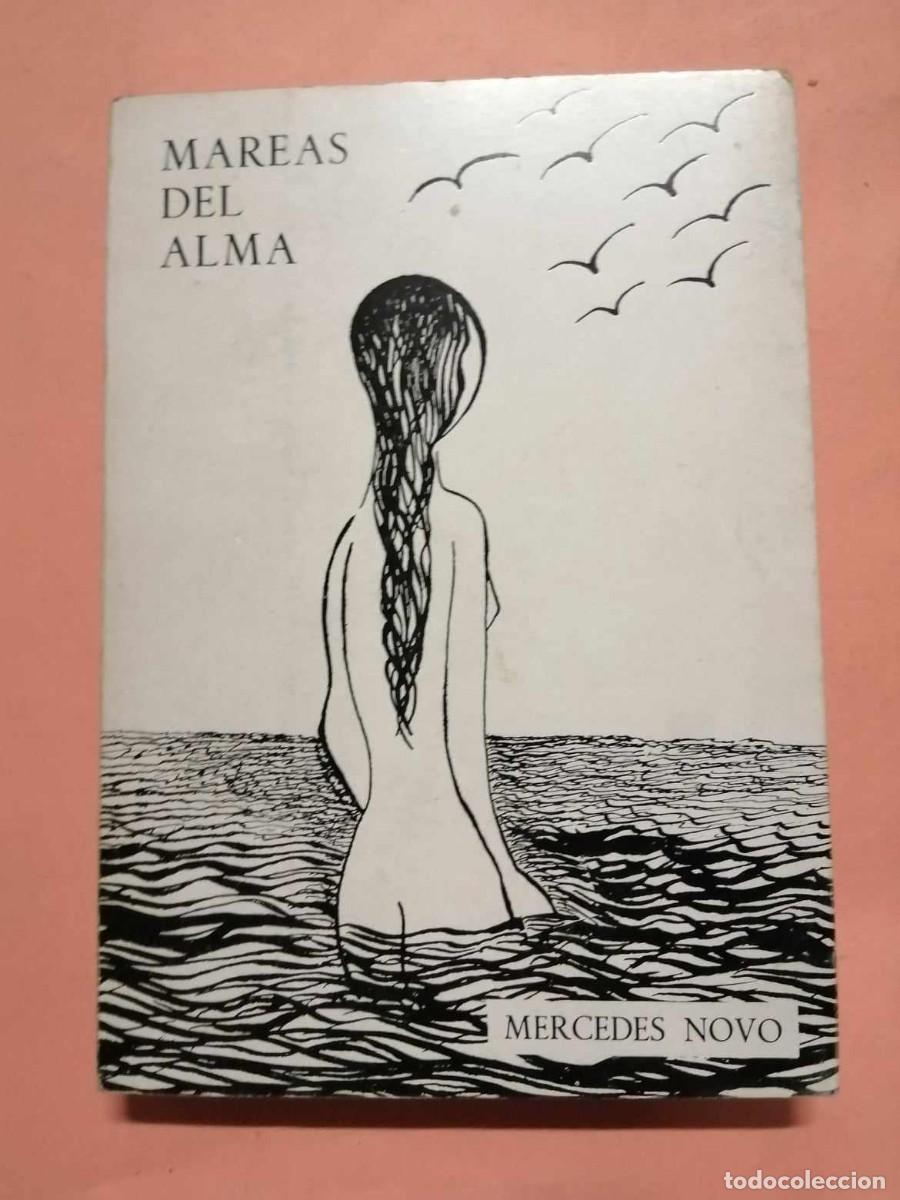 Libros de segunda mano: MAREAS DEL ALMA (MERCEDES NOVO)