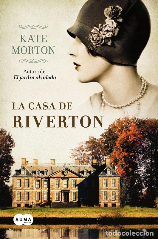 Libros de segunda mano: La casa de Riverton. - Morton, Kate. - Foto 1