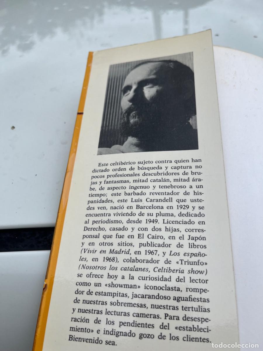 Libros de segunda mano: Luis Carandell, Celtiberia Show ( libro) - Foto 7