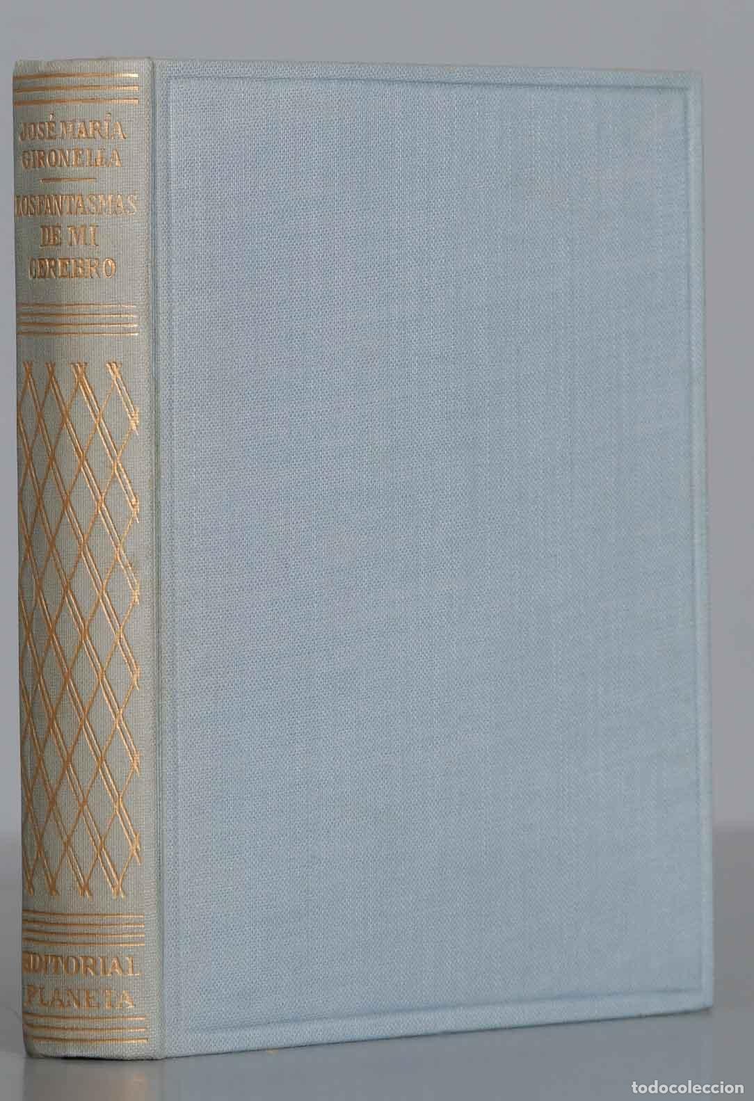 Libri di seconda mano: LOS FANTASMAS DE MI CEREBRO GIRONELLA 1959