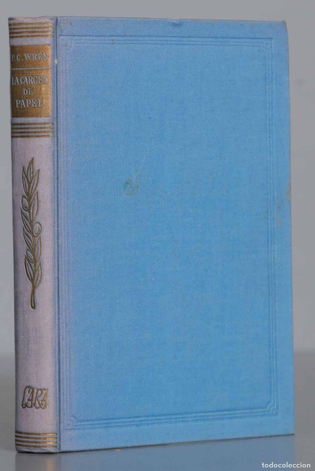 Second hand books: LA CARCEL DE PAPEL Wren 1950