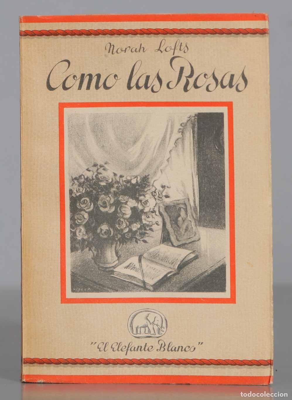 Libri di seconda mano: Como las rosas Lofts
