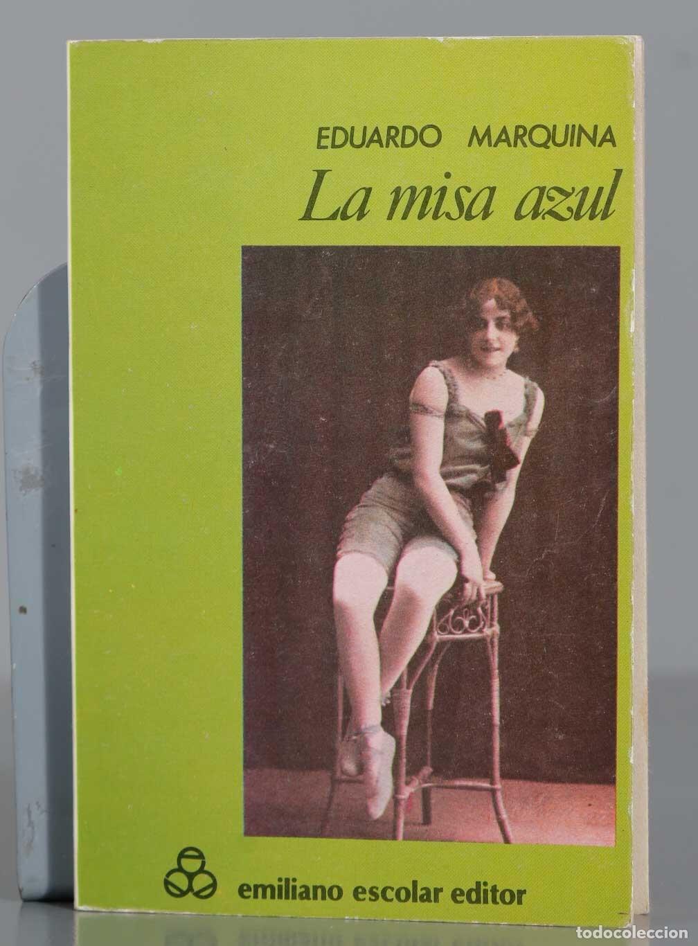 Libros de segunda mano: EDUARDO MARQUINA La misa azul - Foto 1