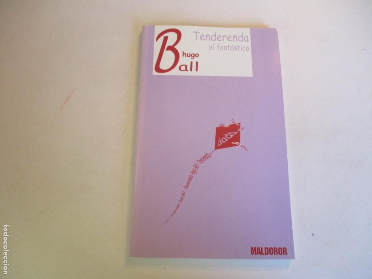 Libri di seconda mano: HUGO BALL Tenderenda el fant&aacute;stico W29832