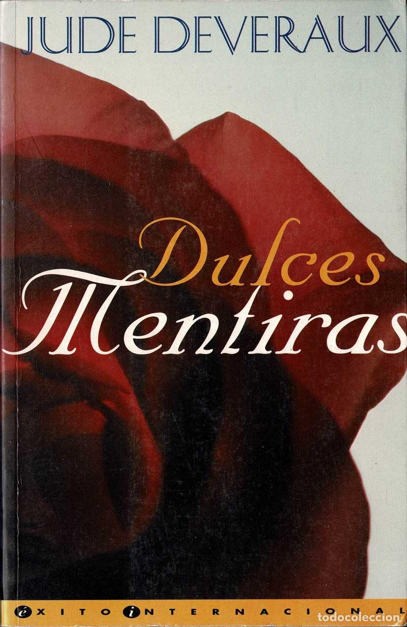 Libros de segunda mano: Dulces mentiras - Jude Deveraux - Foto 1