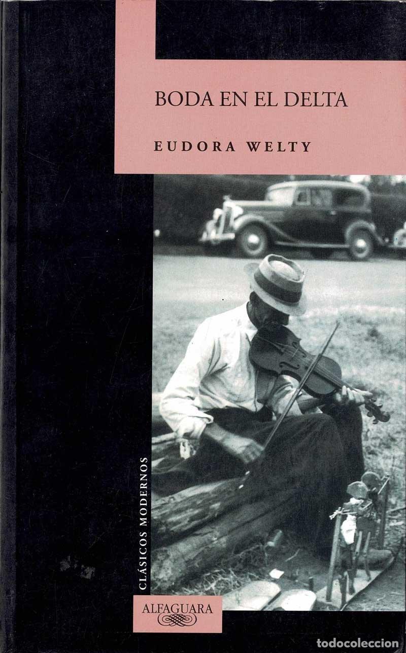 Libros de segunda mano: Boda en el Delta - Eudora Welty - Foto 1