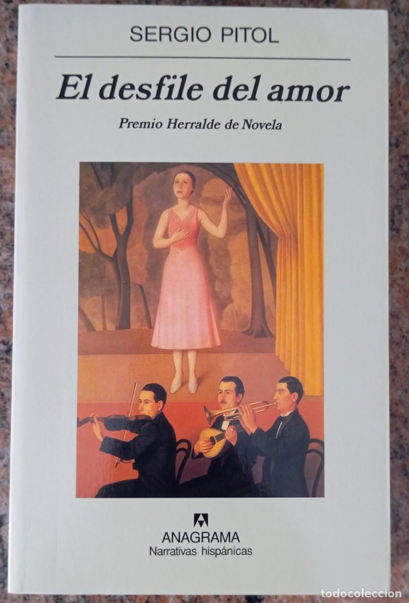 Libros de segunda mano: EL DESFILE DEL AMOR - SERGIO PITOL - Foto 1