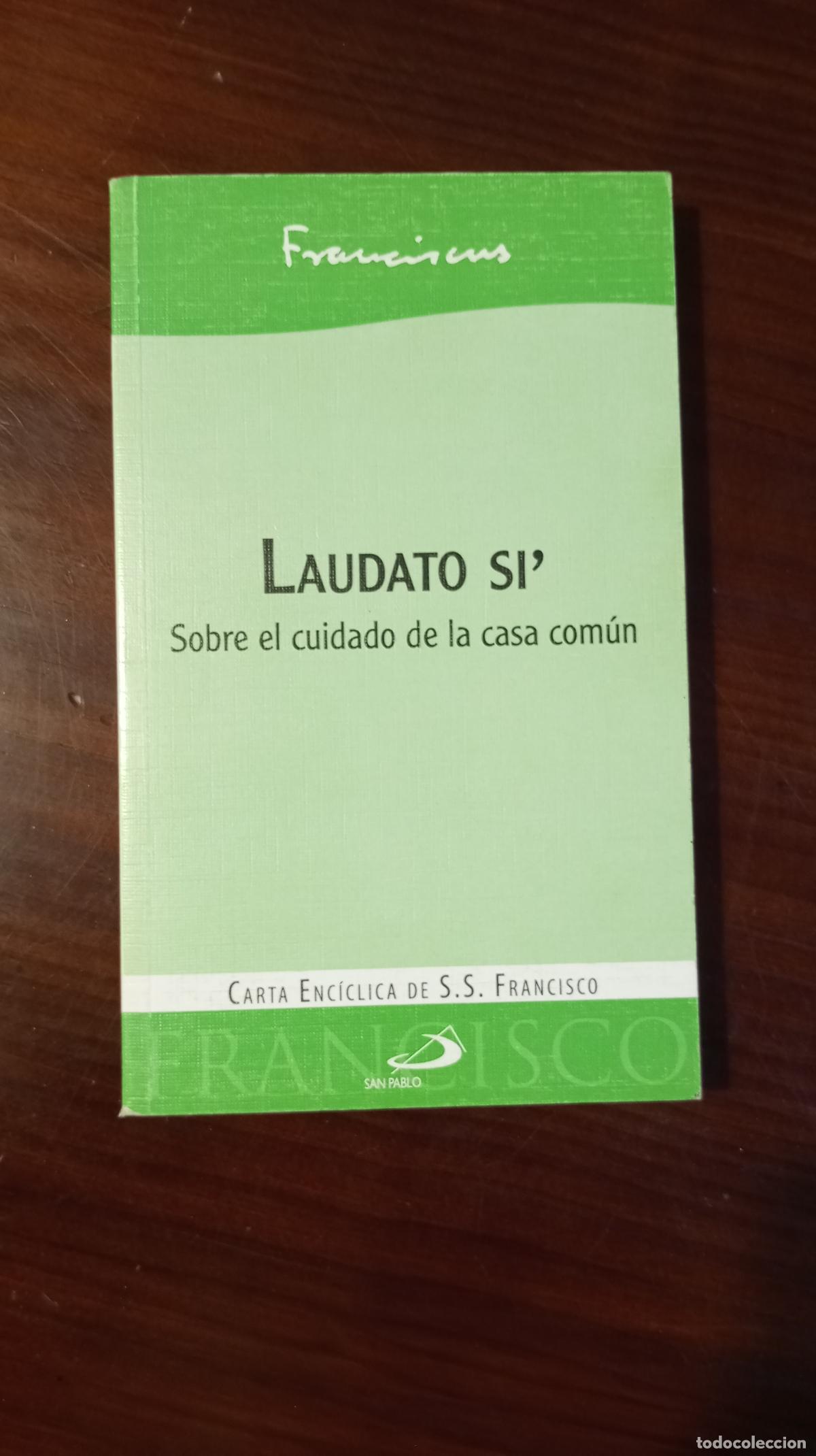 Libros de segunda mano: LAUDATO SI SOBRE EL CUIDADO DE LA CASA COMUN