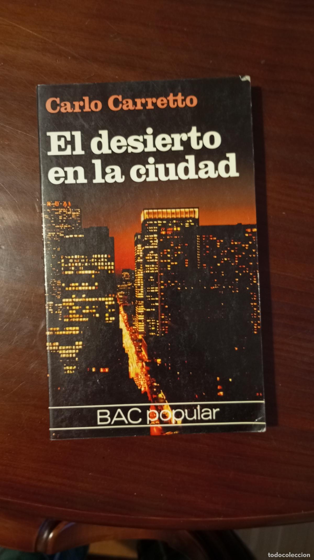 Libros de segunda mano: EL DESIERTO EN LA CIUDAD - Foto 1