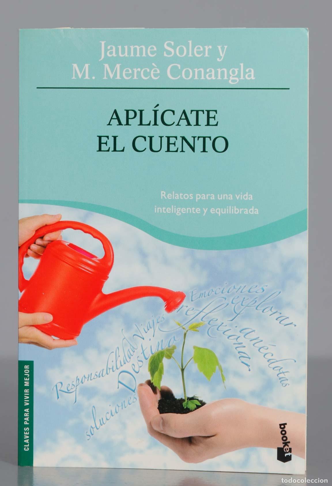Libros de segunda mano: Apl&iacute;cate el cuento. Merc&egrave; Conangla / Jaume Soler - Foto 1