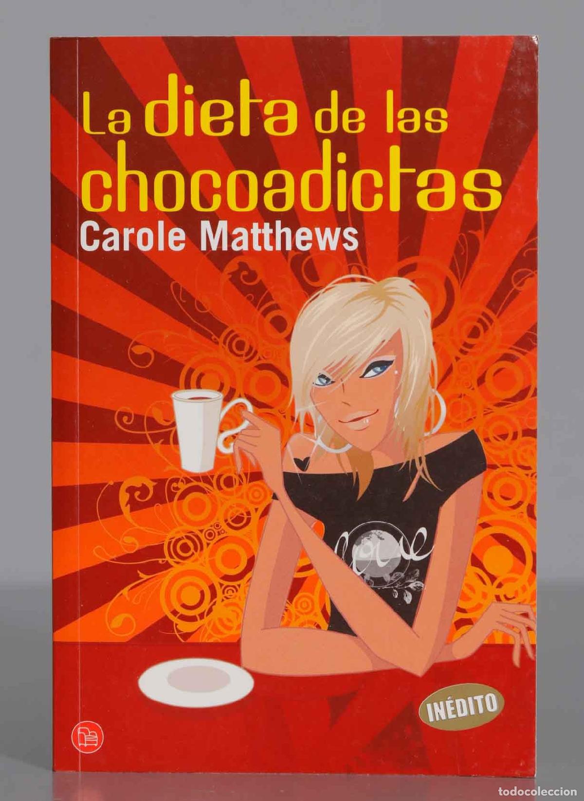 Libros de segunda mano: La dieta de las chocoadictas. Carole Matthews - Foto 1